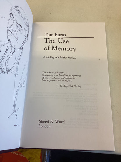 The Use Of Memory Publishing and Further Pursuits Tom Burns