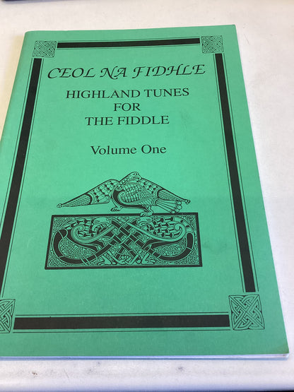 Ceol Na Fidhle Highland Tunes For The Fiddle Volume 1