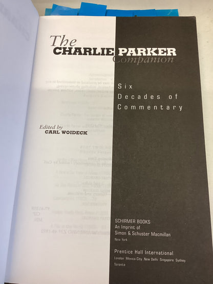 The Charlie Parker Companion Six Decades of Commentary Carl Woideck