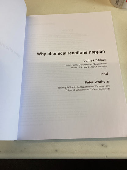 Why Chemical Reactions Happen James Keeler Peter Wothers