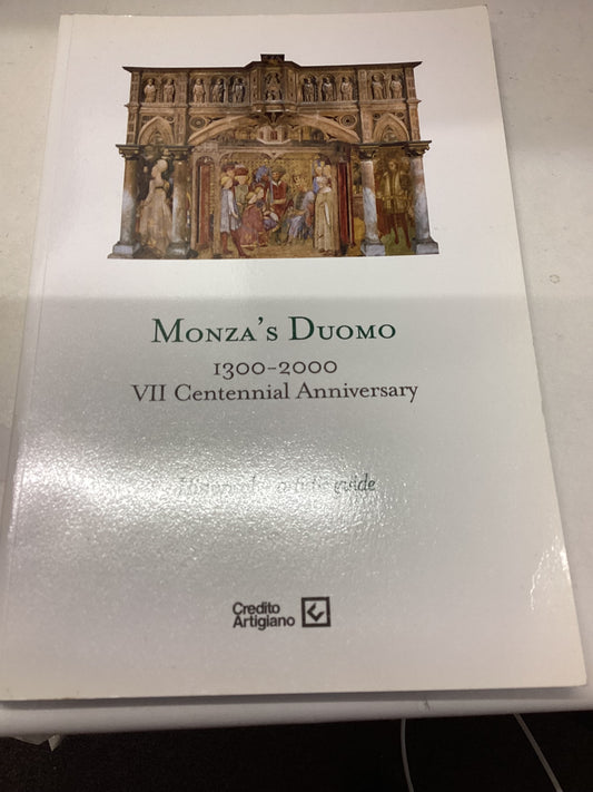 Monza's Duomo 1300-2000 V11 Centennial Anniversery