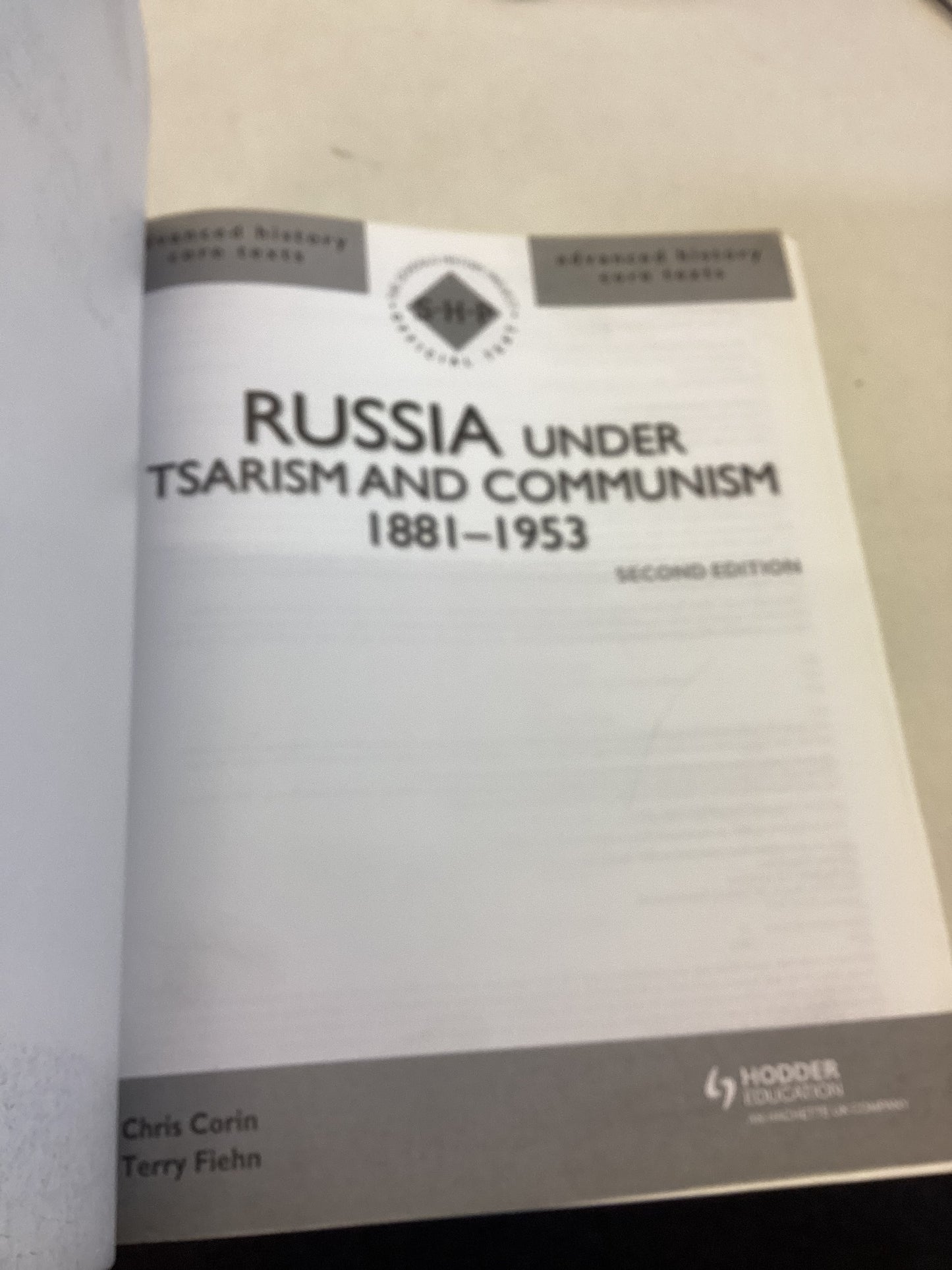 Russia Under Tsarism and Communism 1881 - 1953 Second Edition Chris Corin Terry Fiehn