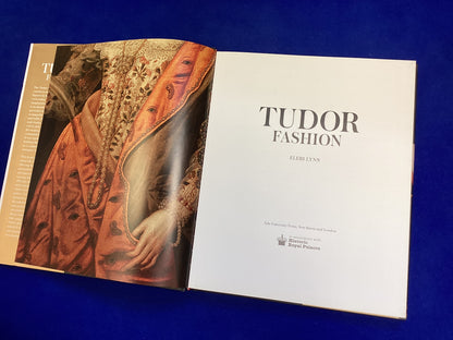 Tudor Fashion by Eleri Lynn Design History Book - Excellent condition