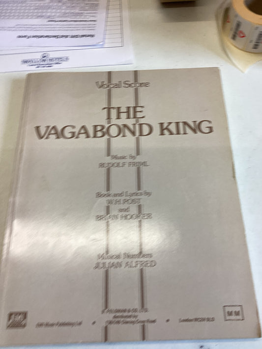 The Vagabond King Vocal Score Music By Rudolf Friml Book and Lyrics By W H Post and Brian Hooker