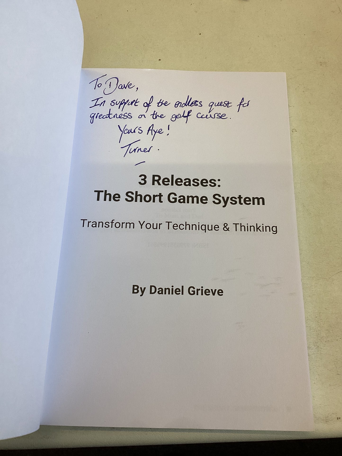 3 Releases The Short Game System Transform Your Technique and Thinking Daniel Grieve