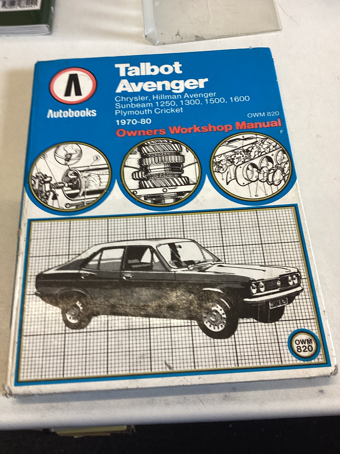 Talbot Avenger Owners Workshop Manual 1970 - 1980 OWM 820