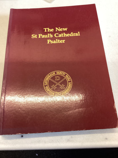 The New St Paul's Cathedral Psalter The Psalms of David Pointed and Edited For Chanting By John Scott