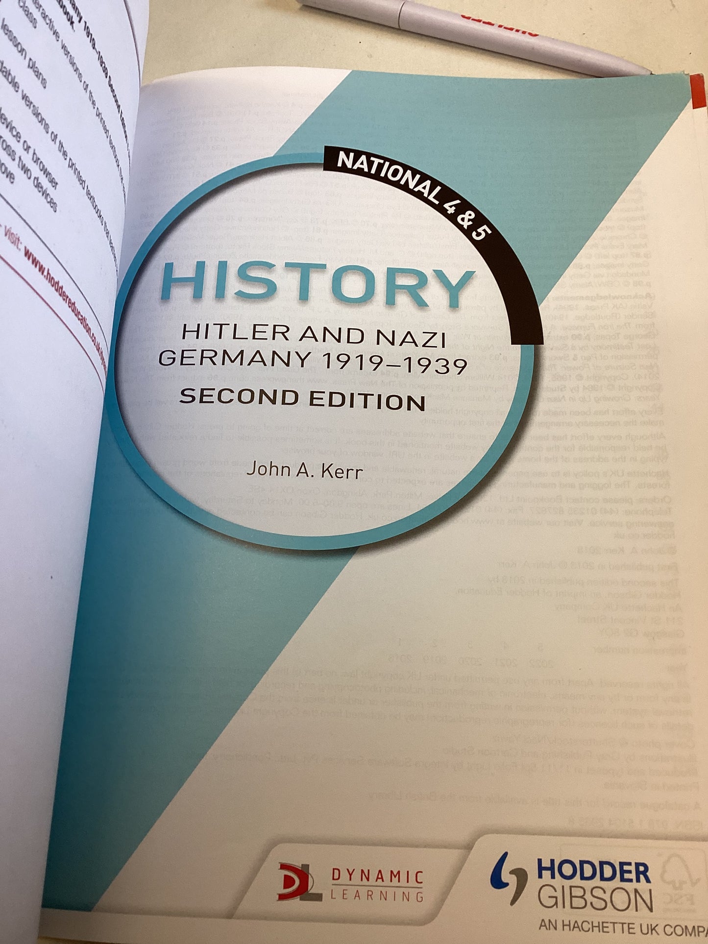 National 4and 5 History Hitler and Nazi Germany 1919-1939 Second Edition John A Kerr