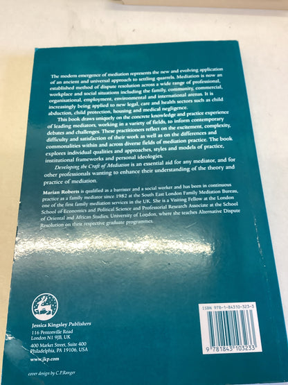 Developing The Craft of Mediation Marian Roberts Reflections on Theory and Practice