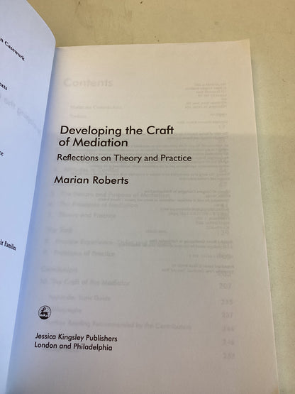 Developing The Craft of Mediation Marian Roberts Reflections on Theory and Practice