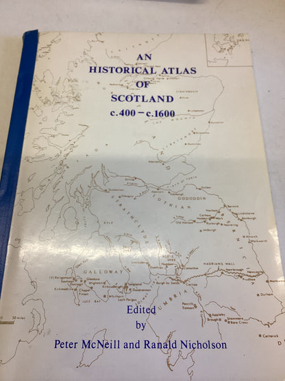 An Historical Atlas of Scotland c.400 - c1600