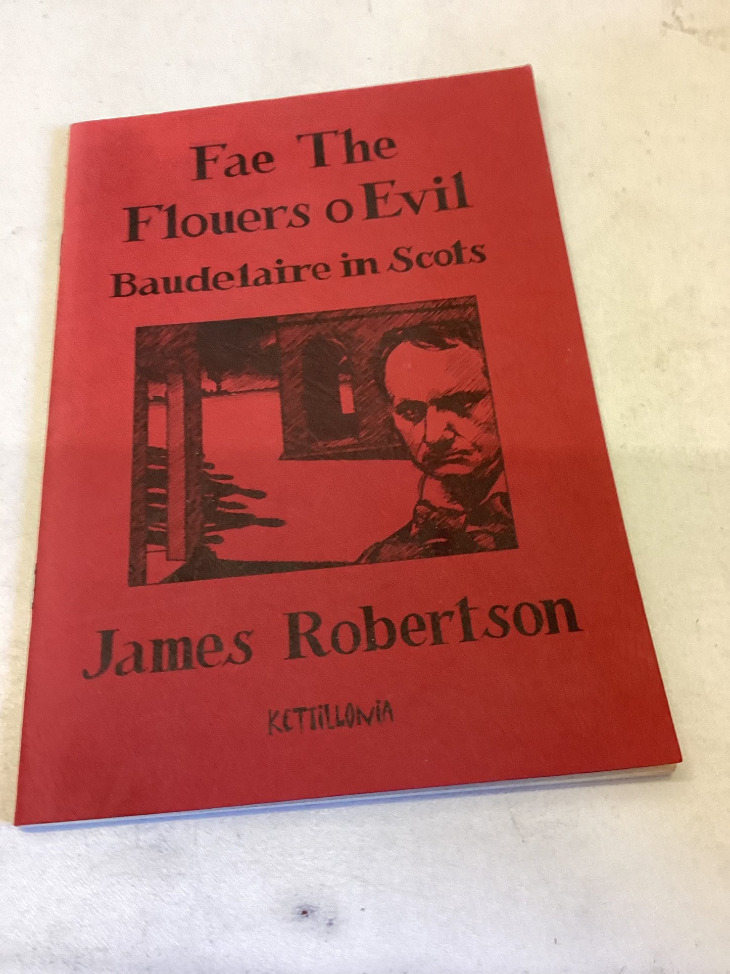 Fae The Flouers o Evil Baudelaire In Scots James Robertson Signed