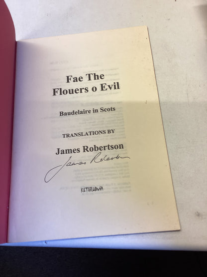 Fae The Flouers o Evil Baudelaire In Scots James Robertson Signed