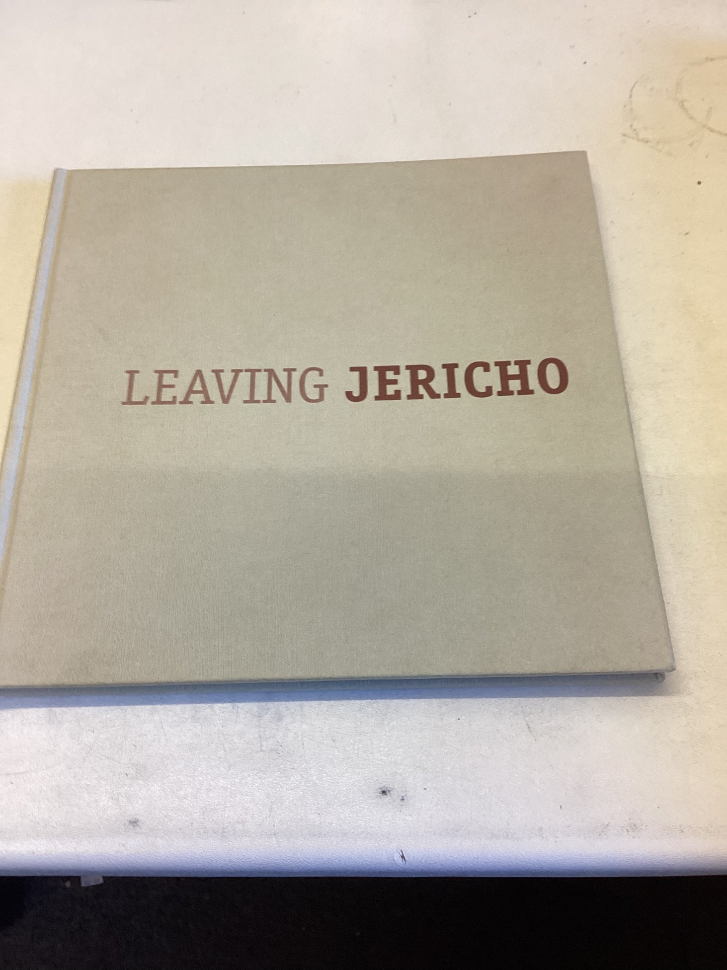 Leaving Jericho Signed New Work In Response To Scottish Landscape and Language Doug Cocker and Arthur Watson