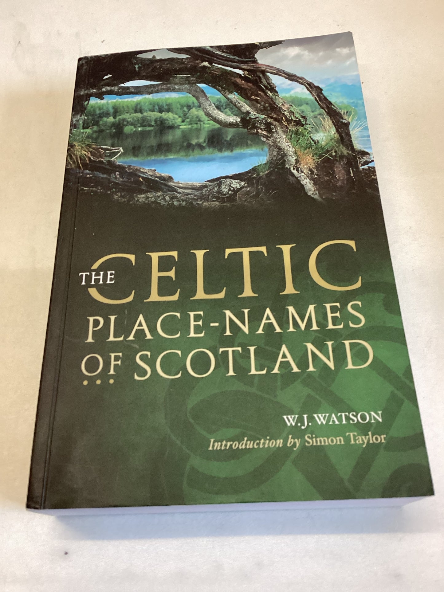 The Celtic Place-Names of Scotland W J Watson