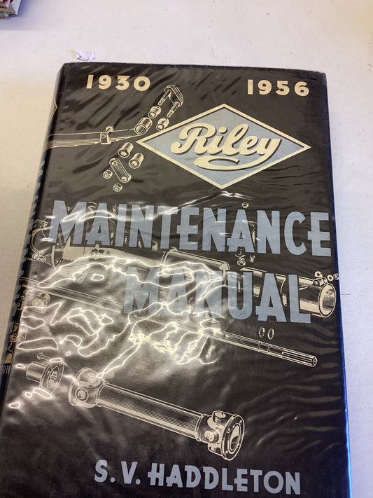Riley Maintenance Manual 1930 - 1956 First Edition S V Haddleton