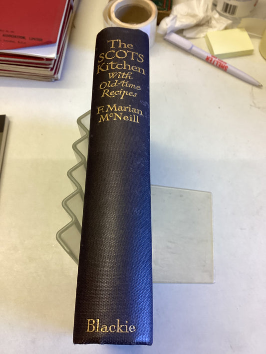 The Scots Kitchen With Old Time Recipes F Marian McNeill