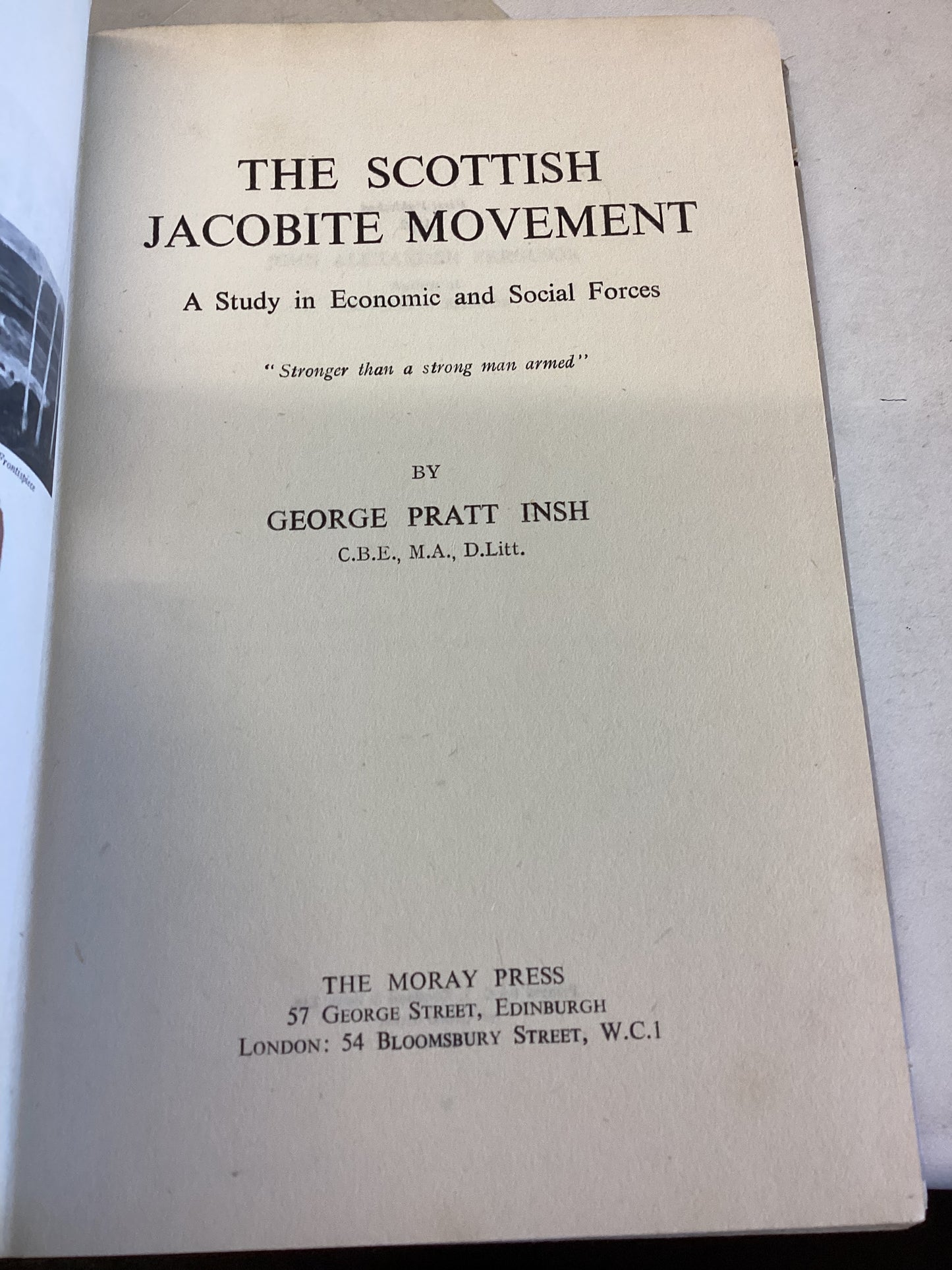 The Scottish Jacobite Movement A Study in Economic and Social Forces George Pratt