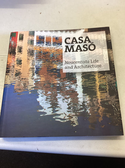 Casa Maso Noucentista Life and Architecture