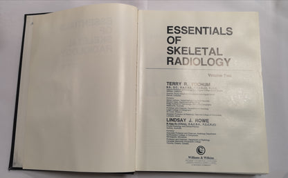 (Second Edition) Essentials of Skeletal Radiology: Volume Two by Terry R. Yochum/Lindsay J. Rowe