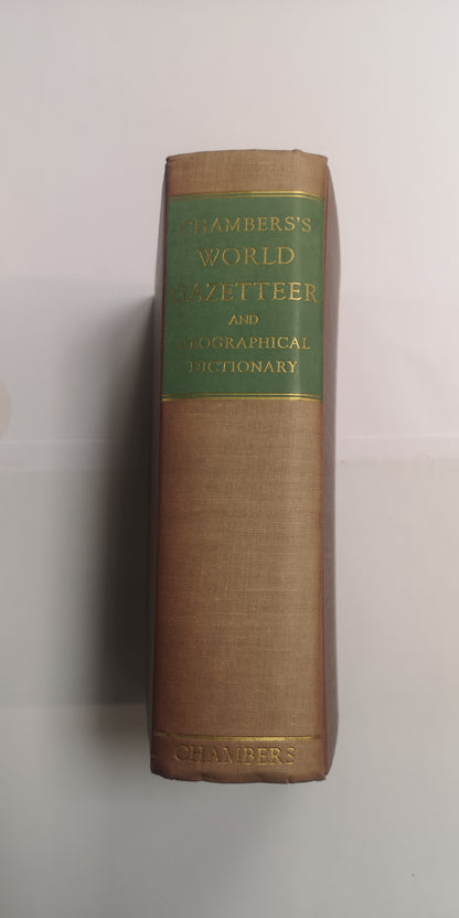 Chamber's World Gazetteer and Geographical Dictionary compiled by T.C. Collocott M.A. & J.O. Thorne M.A.