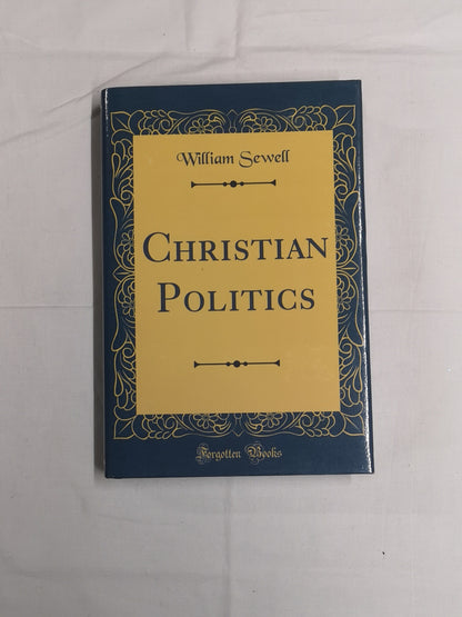 Christian Politics by William Sewell