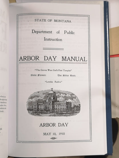 Arbor Day Manual: Arbor Day, May 10, 1910 by The Montana Department of Public Instruction