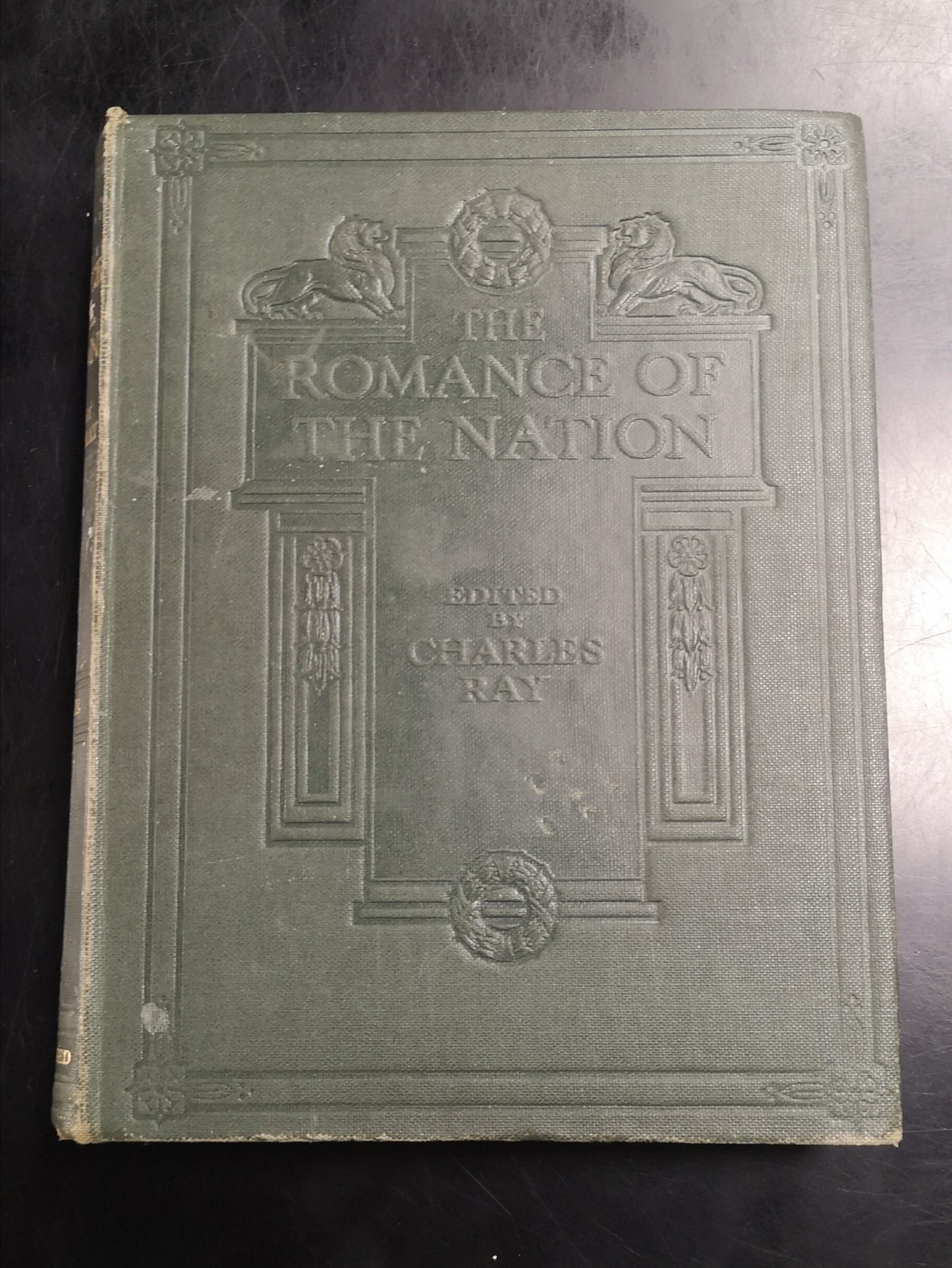 The Romance of the Nation Volume Two edited by Charles Ray