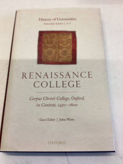 Renaissance College History of Universities Volume XXX11/1-2