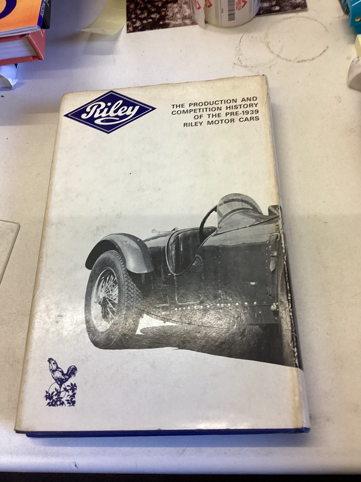Riley The Production and Competition History of The Pre 1939 Riley Motor Cars Dr A T Birmingham
