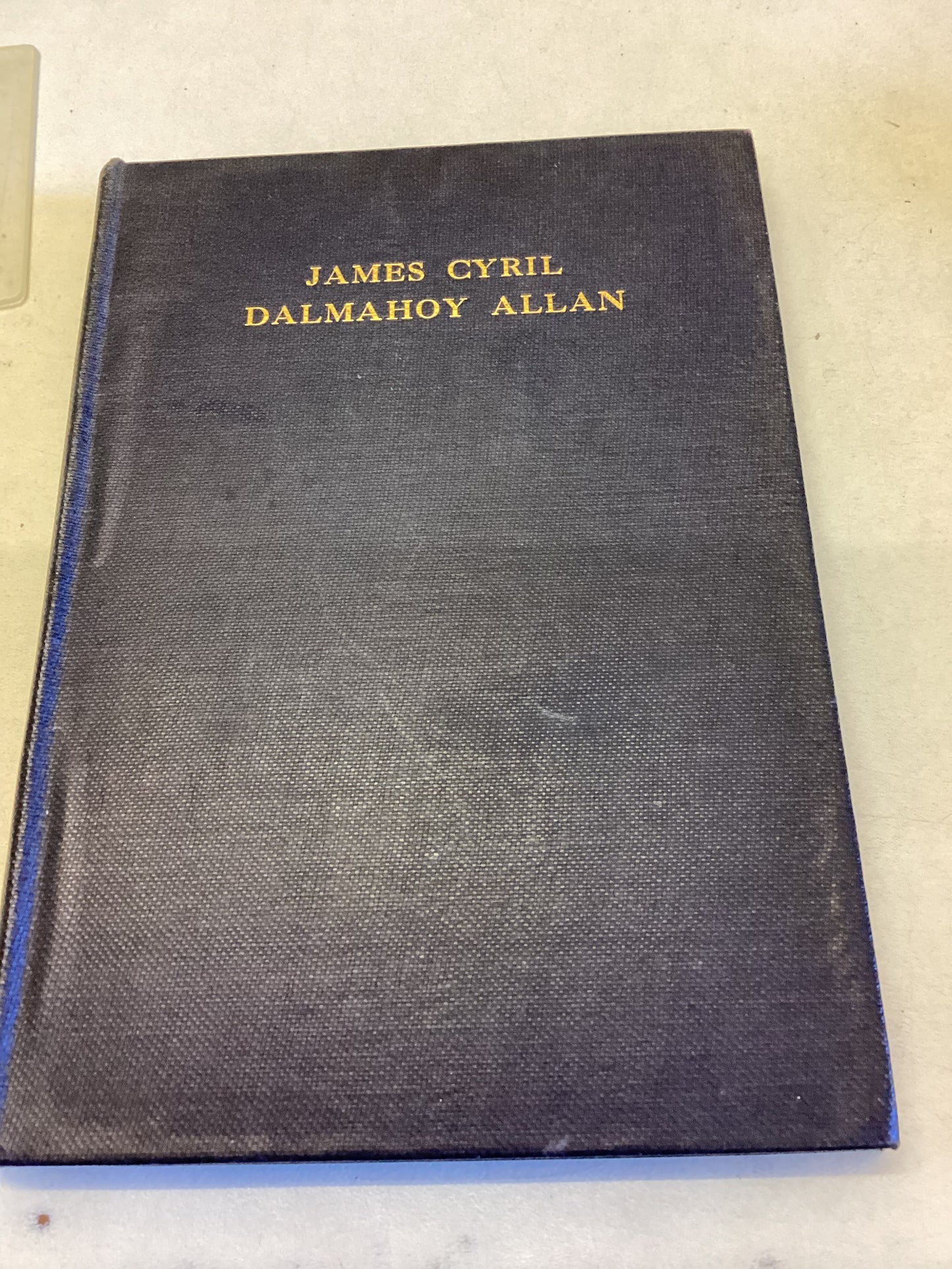 James Cyril Dalmahoy Allan A Memoir by D F Privately Published By T and A Constable 1927