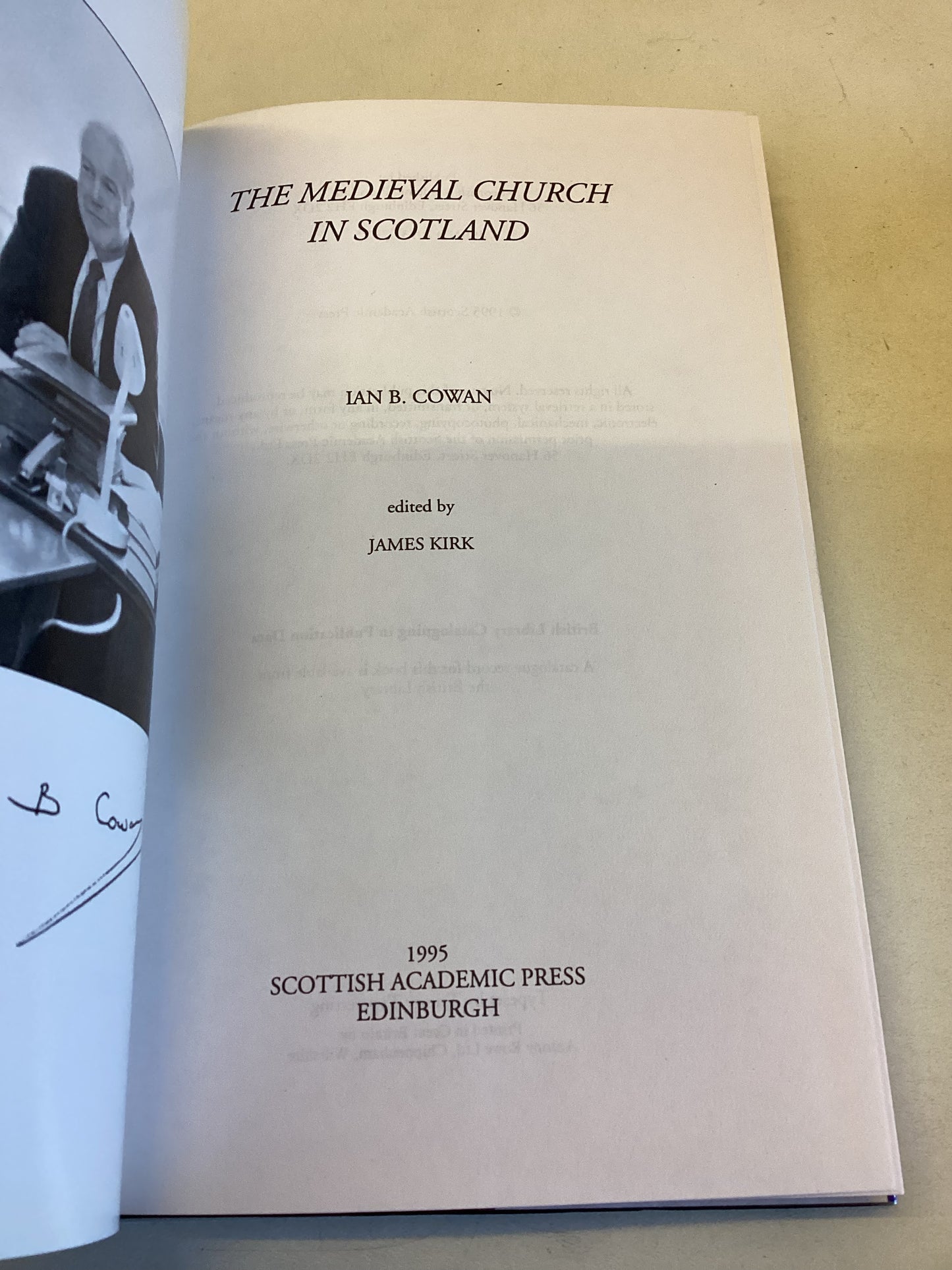 The Medieval Church In Scotland Ian B Cowan Edited By James Kirk