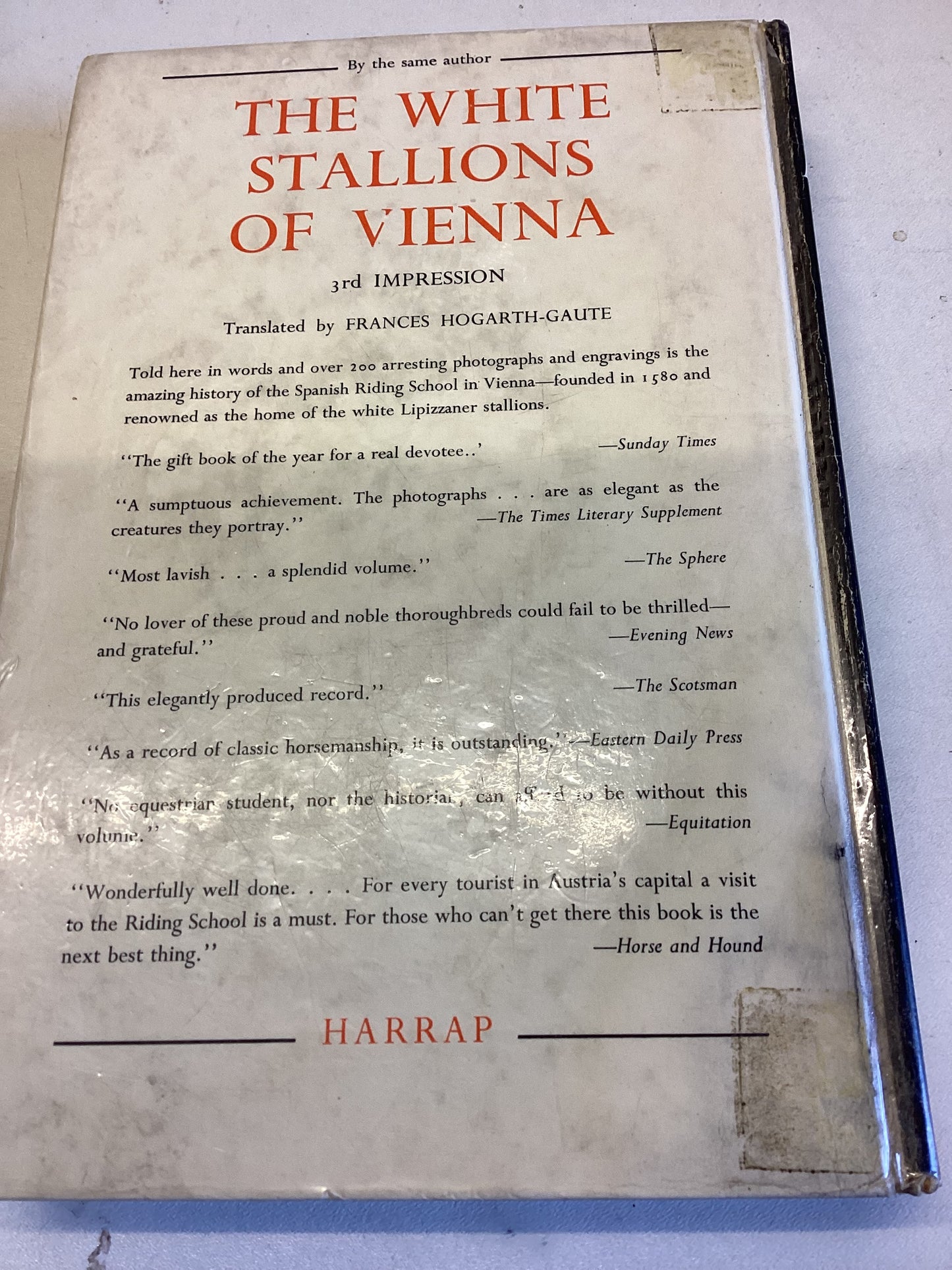 My Dancing White Horses the Autobiography of Alois Podhajsky Author of The White Stallions of Vienna