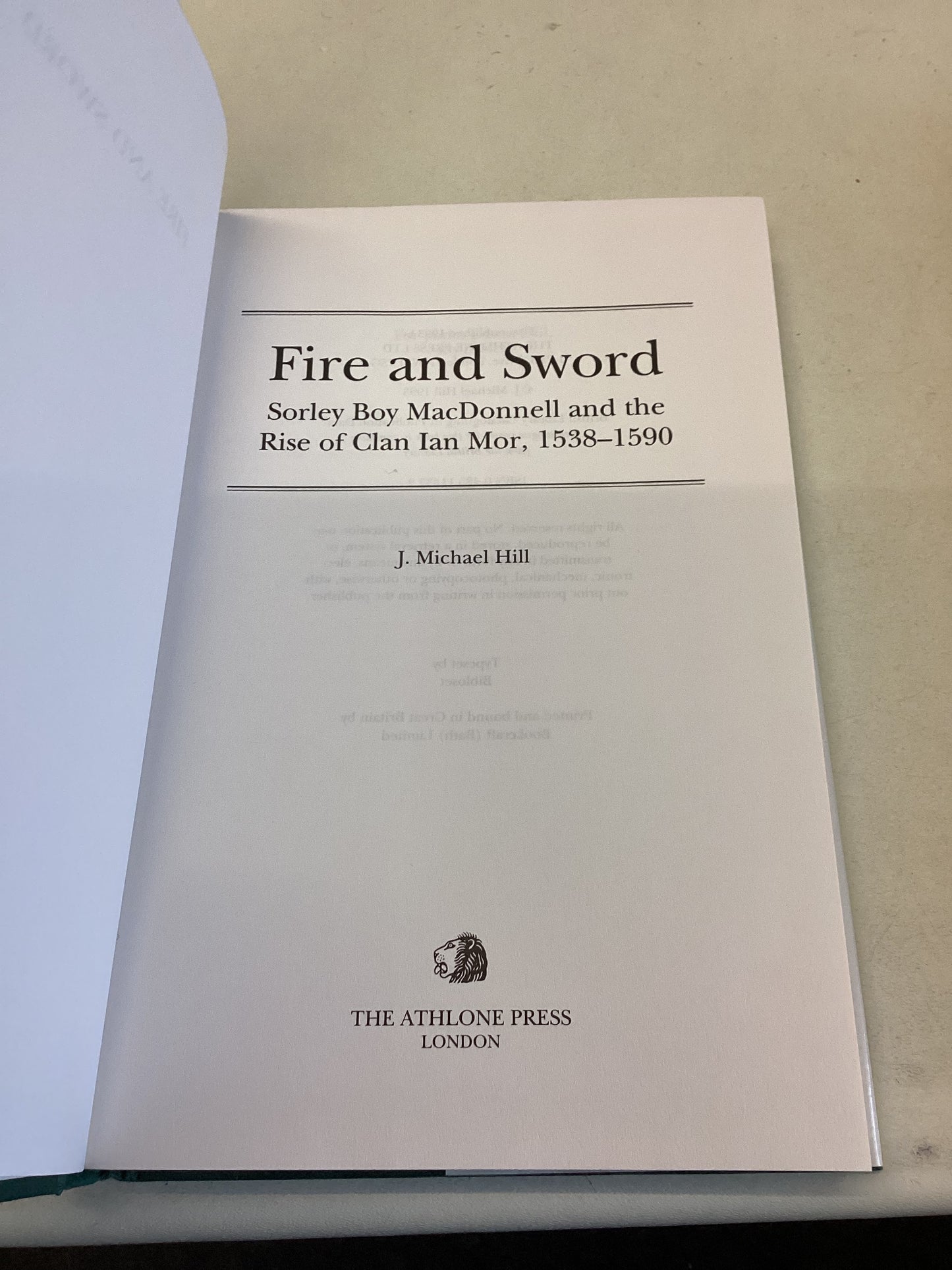 Fire and Sword Sorley Boy and The Rise of Clan Ian Mor 1538 - 90