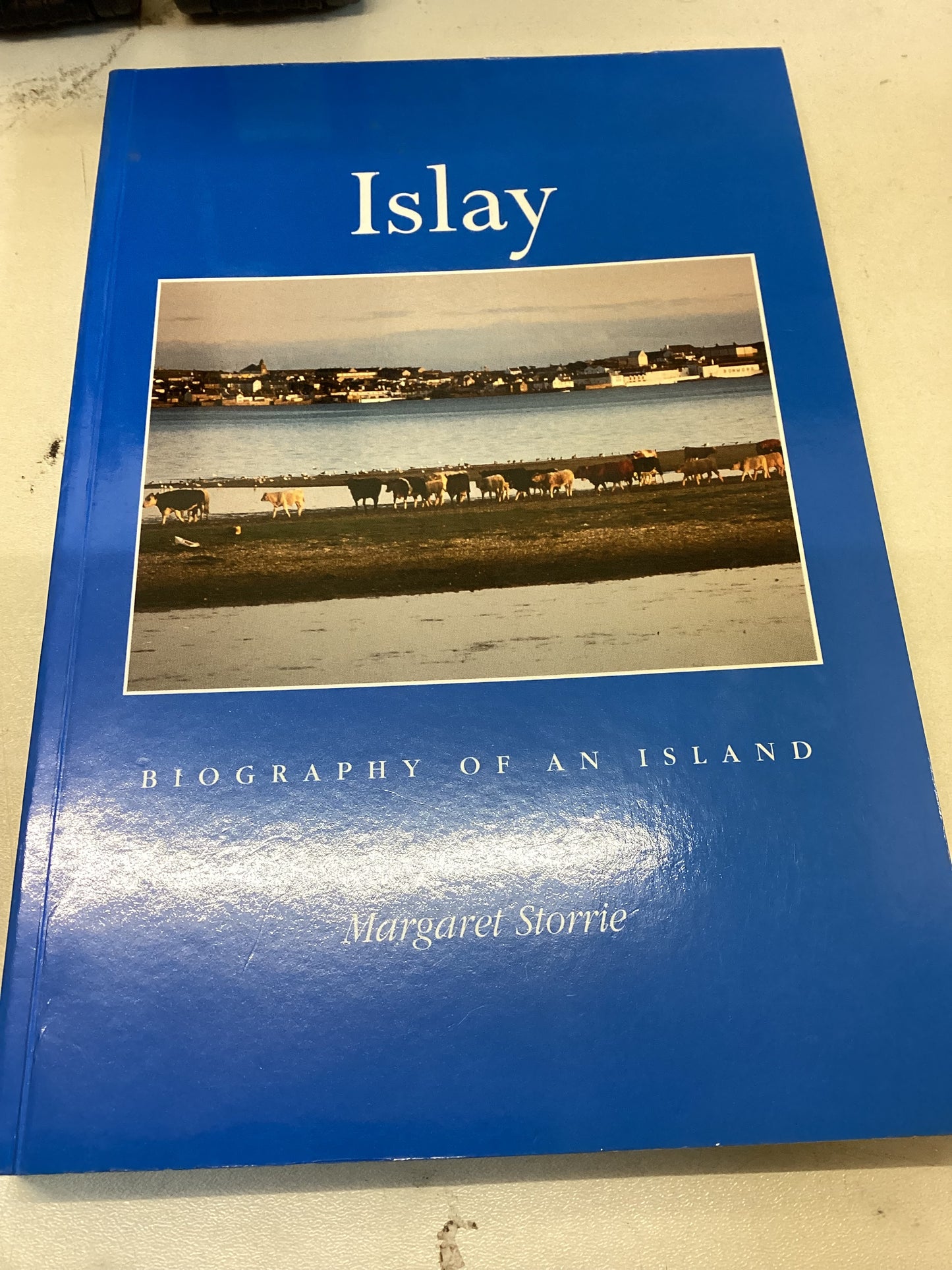 Islay Biography of An Island Margaret Storrie