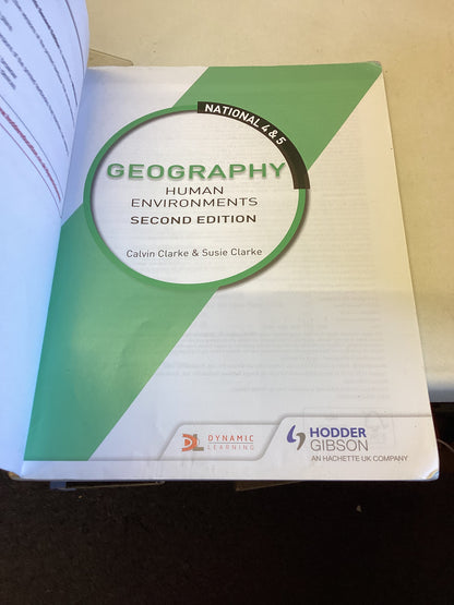 National 4 and 5 Geography Human Environments Second Edition Calvin Clarke and Susie Clarke