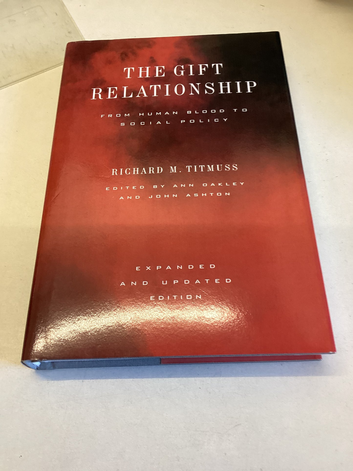 The Gift Relationship From Human Blood To Social Policy Richard M Titmuss