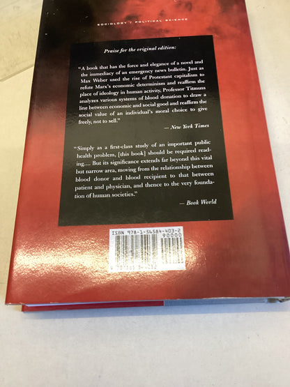 The Gift Relationship From Human Blood To Social Policy Richard M Titmuss