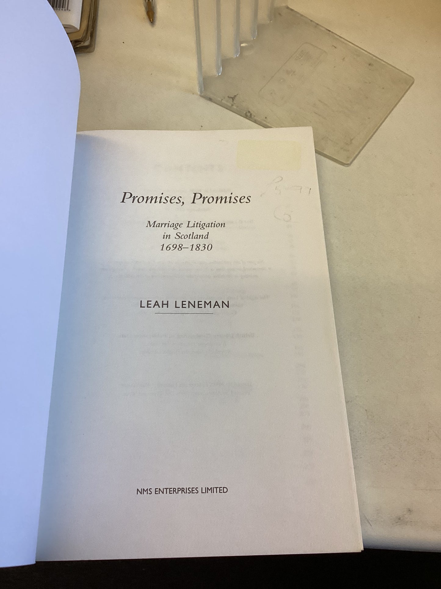 Promises, Promises Marriage Litigation In Scotland 1698 - 1830 Leah Leneman