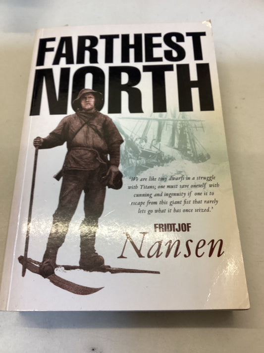 Farthest North Fridtjof Nansen