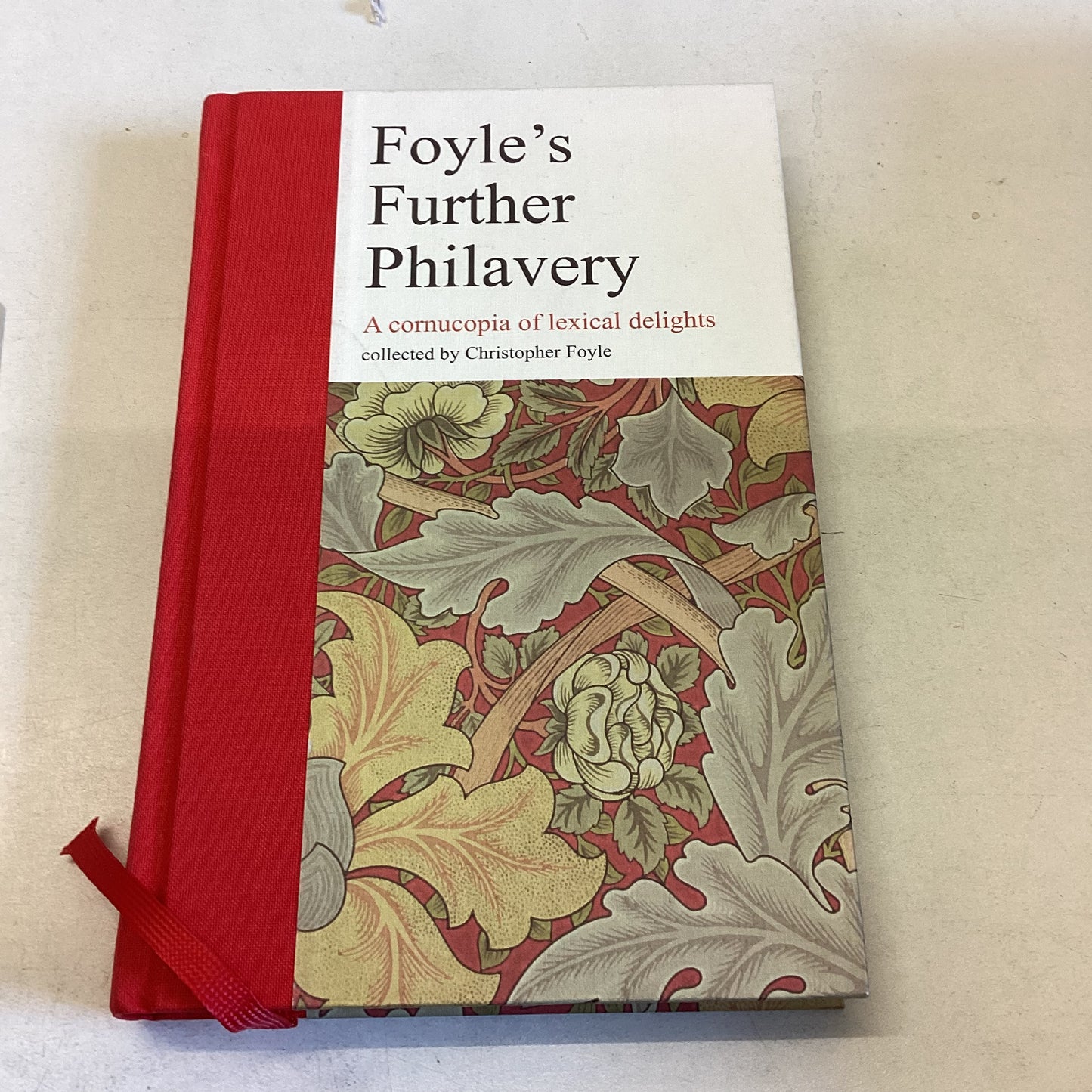 Foyle's Further Philavery A Cornucopia Of Lexical Delights Collected By Christopher Foyle