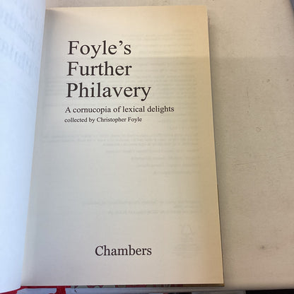 Foyle's Further Philavery A Cornucopia Of Lexical Delights Collected By Christopher Foyle
