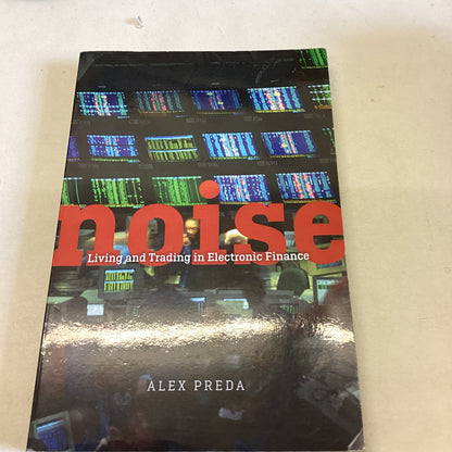 Noise Living and Training In Electronic Finance Alex Preda
