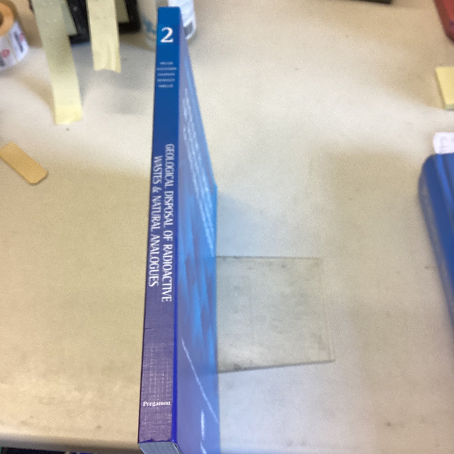 Geological Disposal Of Radioactive Wastes And Natural Analogues Waste Management Series Volume 2