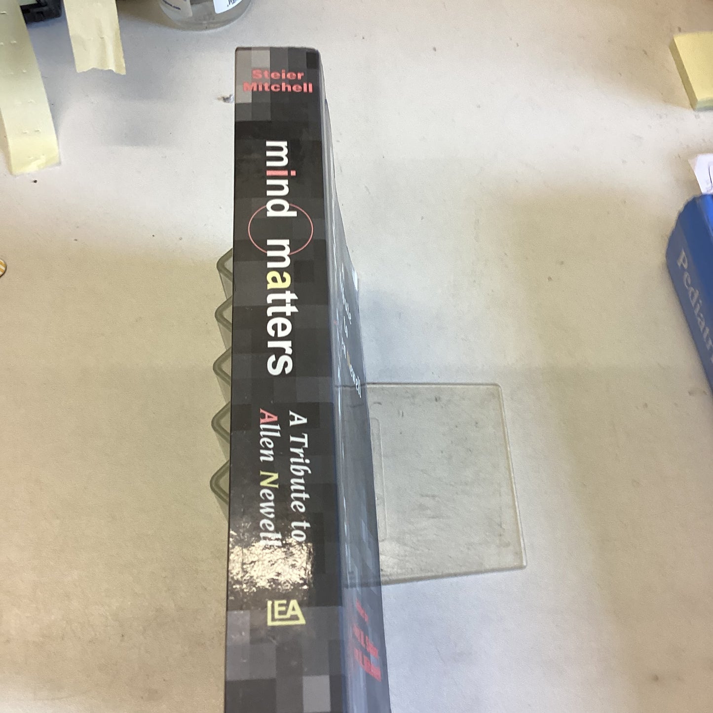 Mind Matters A Tribute To Allen Newell Edited By David M Steier Tom M Mitchell