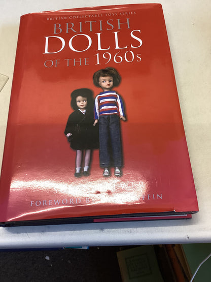 British Dolls of The 1960s British Collectable Toys Series Susan Brewer