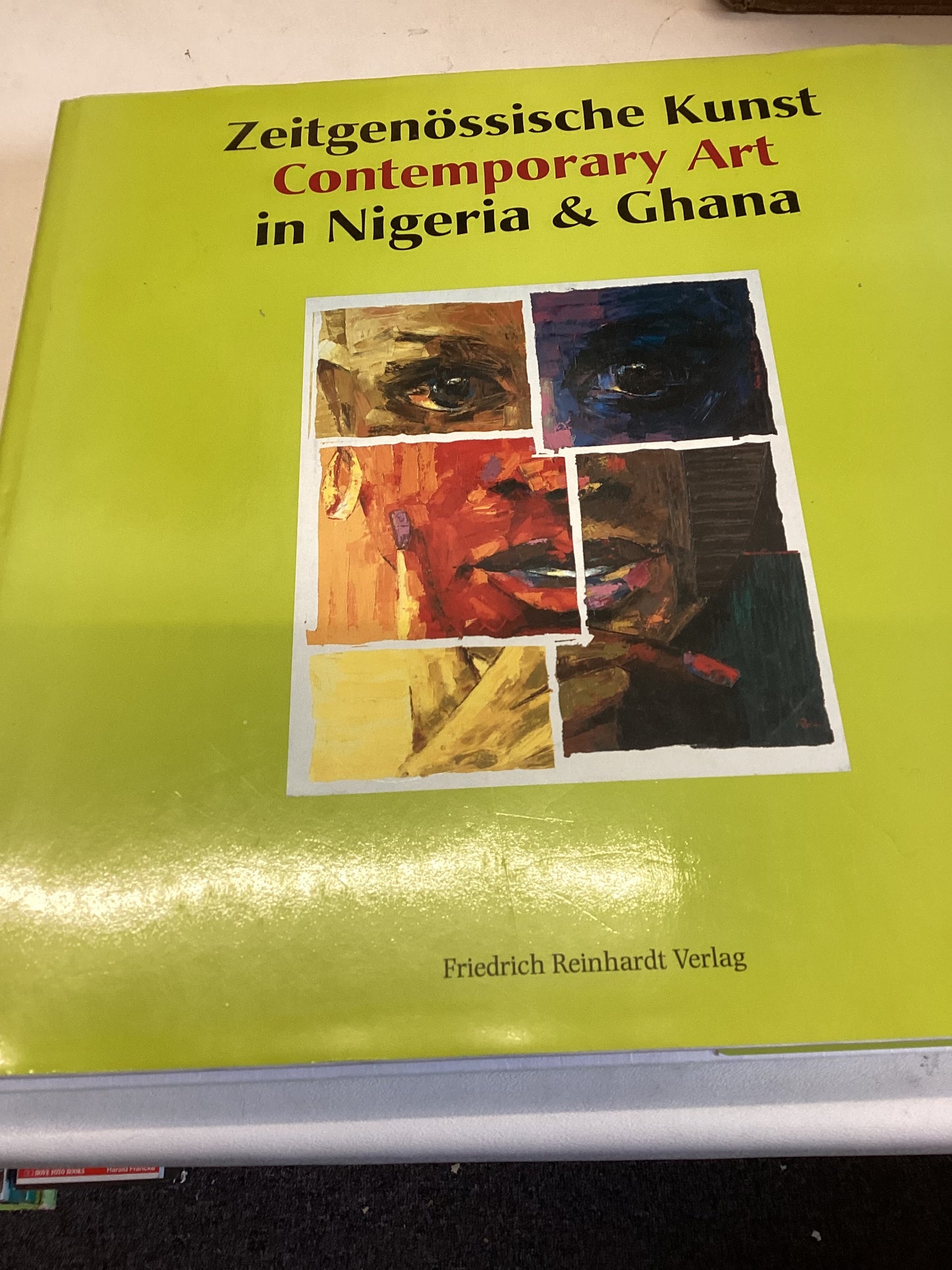 Contemporary Art in Nigeria & Ghana 1995 - 2005 Zeitgenossische Kunst