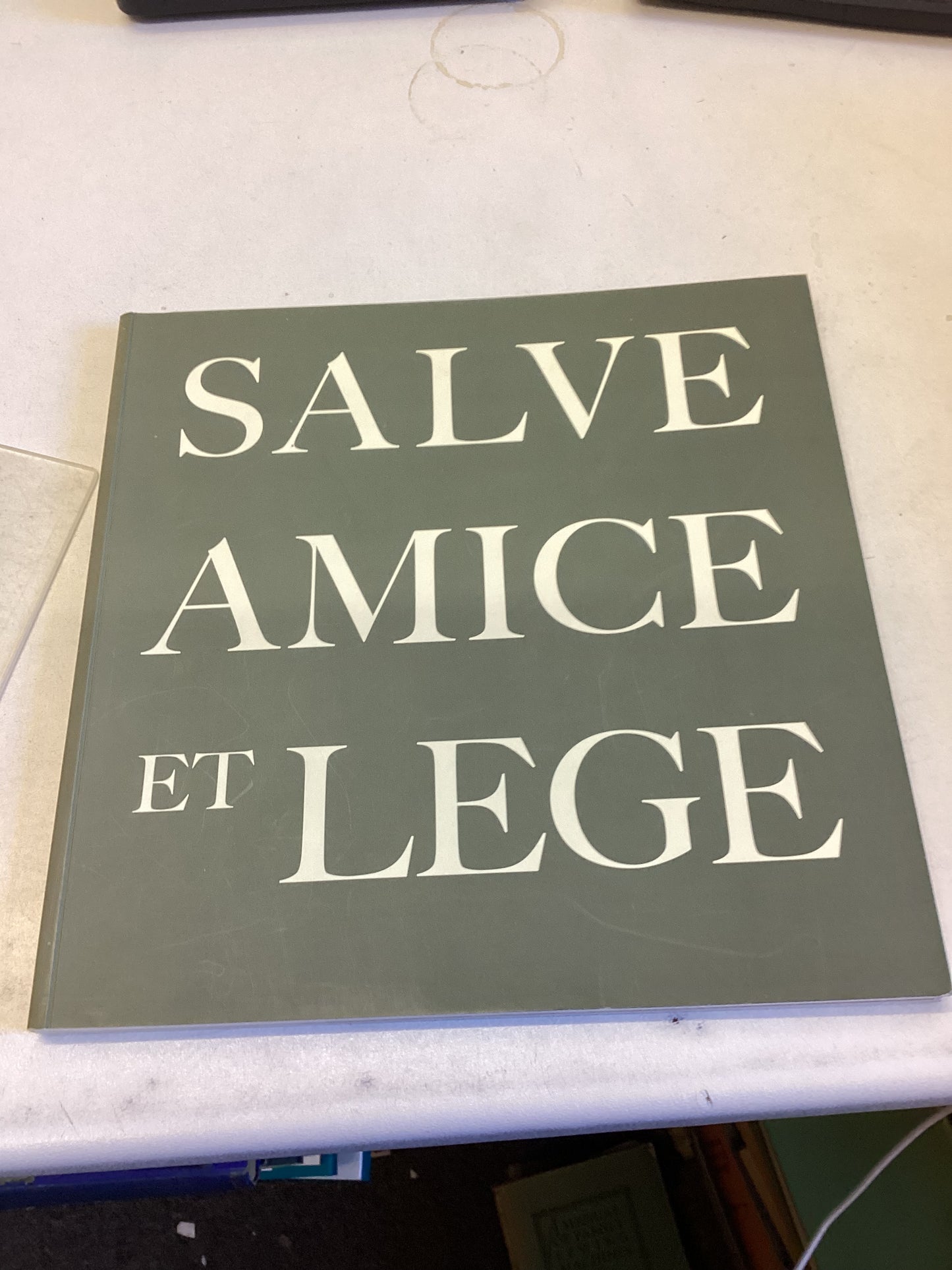 Salve Amice Et Lege  Hail Friend and Read Bilingual Signed Artemis Cooper