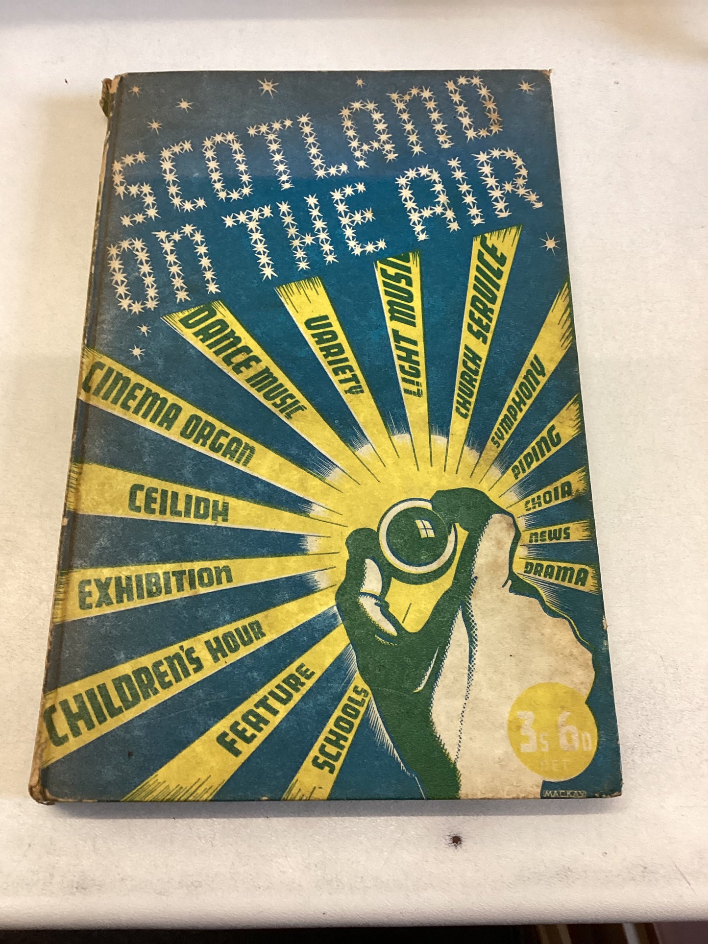 Scotland On The Air Compiled and Edited By George Burnett