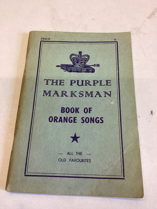 The Purple Marksman Book of Orange Songs